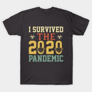 I survived the 2020 pandemic T-Shirt